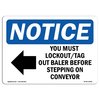 Signmission OSHA Notice Sign, 3.5" Height, You Must Lockout Tag Out Baler Sign With Symbol, 5" X 3.5", Landscape OS-NS-D-35-L-19096